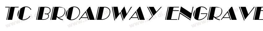 TC Broadway Engraved字体转换 TC Broadway Engraved字体转换